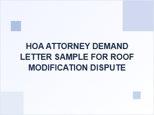 Sample Hoa Attorney Demand Letter for Roof Modification Dispute