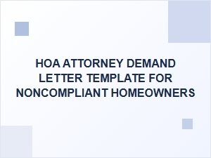 Hoa Attorney Demand Letter for Noncompliant Homeowners